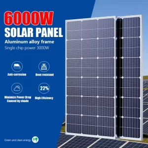 6000W Solar Panel 18V High Efficiency 3KW