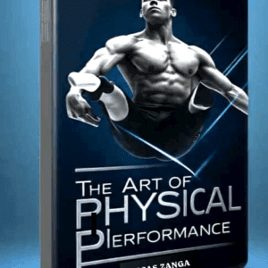 The Art Of Physical performance